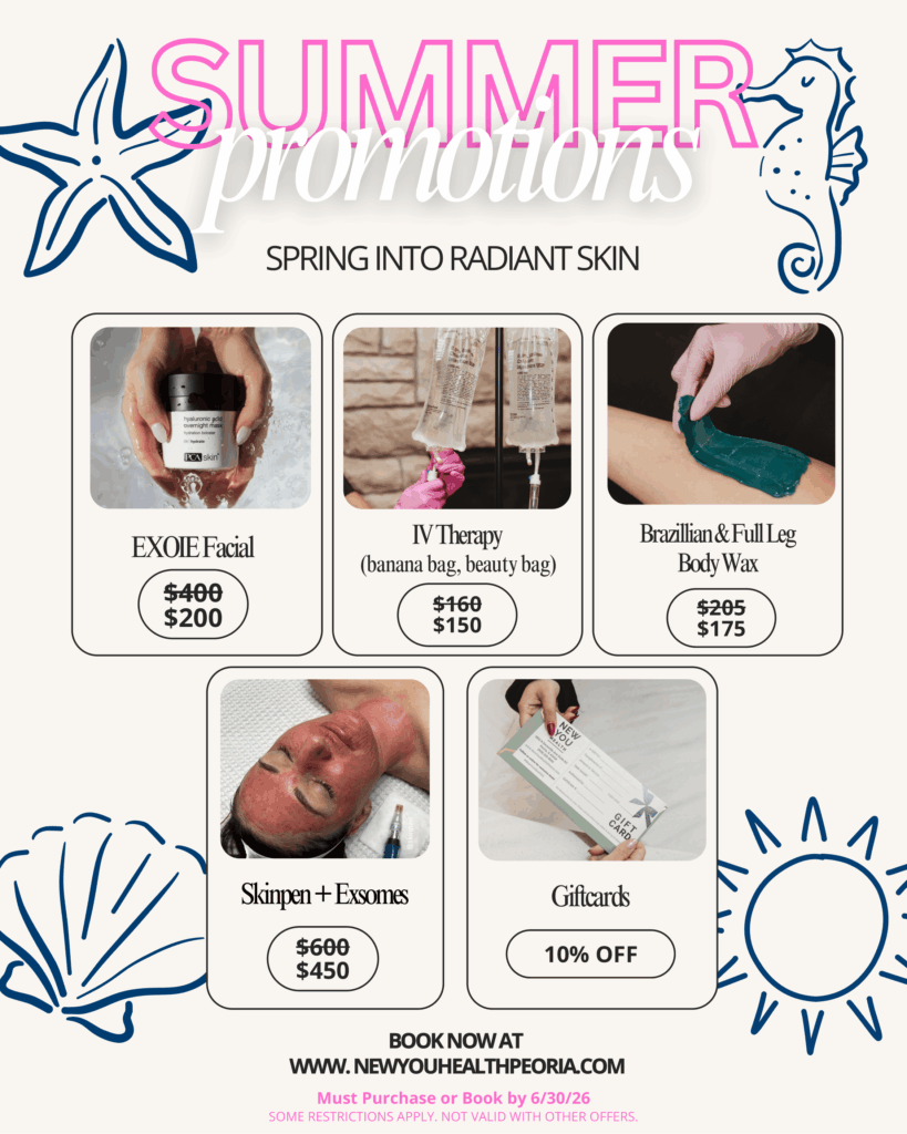 new you health summer deals and promos for skincare peoria illinois